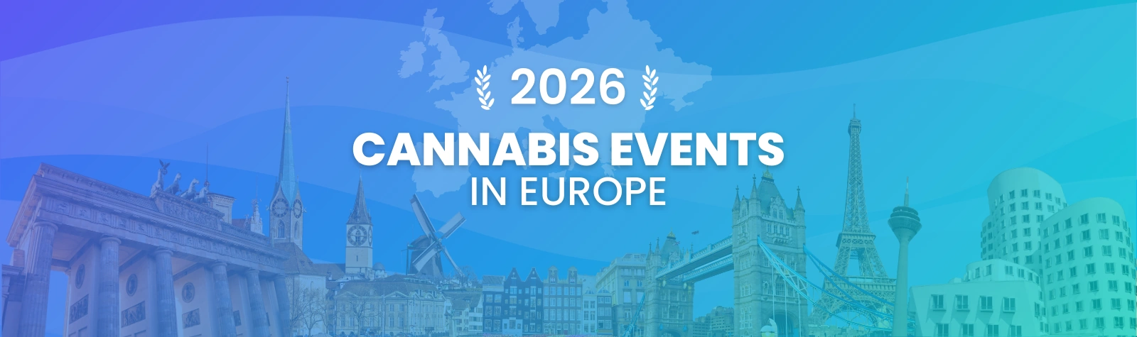 Die wichtigsten Cannabis-Veranstaltungen in Europa 2026