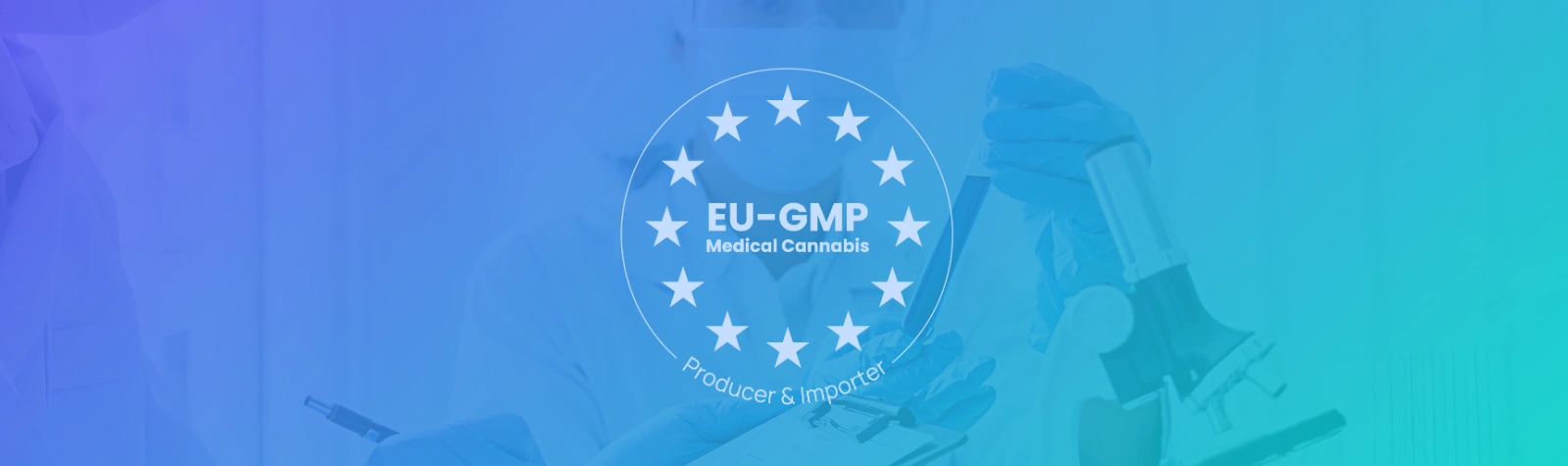 Cannabis Quality Assurance: EU-GMP, GACP and Laboratory Testing