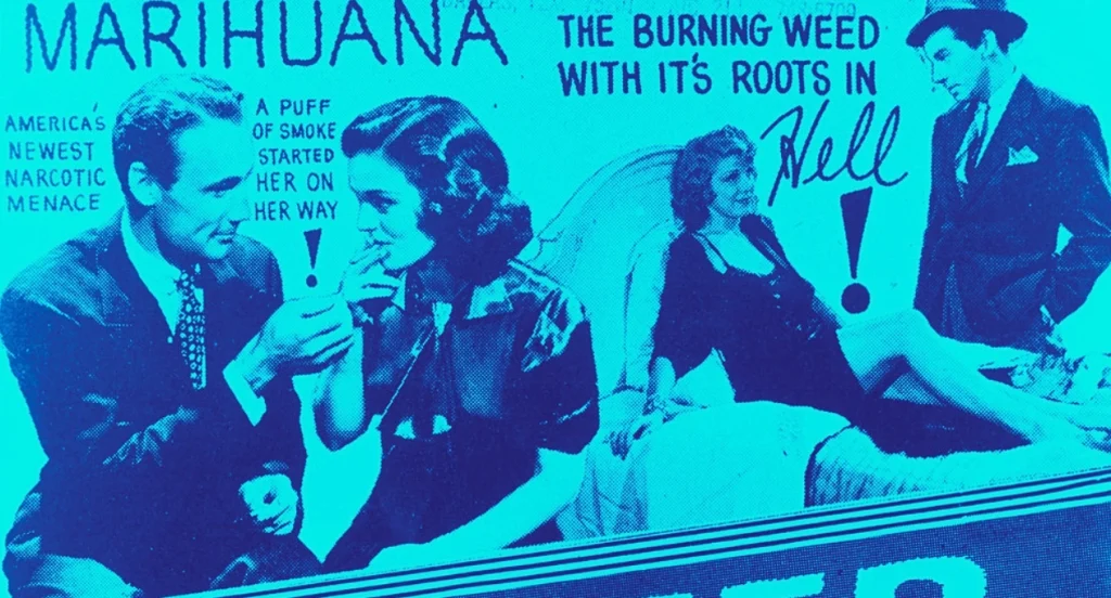 Reefer Madness anti-cannabis propaganda