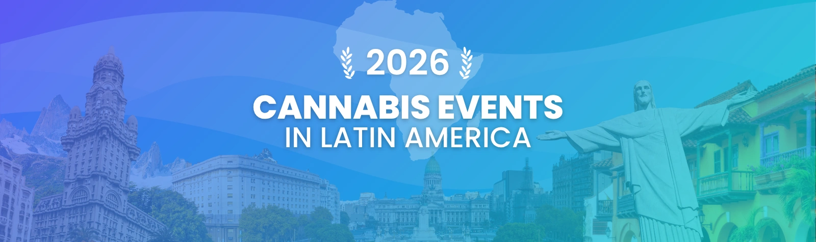 The Top Cannabis Events in Latin America 2026