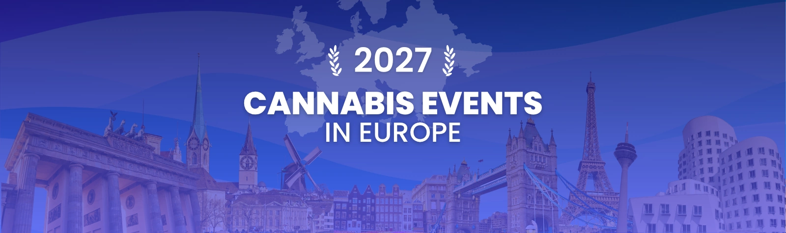 Top Cannabis Events in Europe 2027